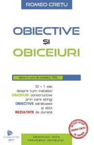 Obiective și Obiceiuri